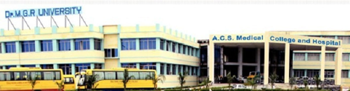 ACS Medical College and Hospital, Chennai