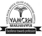 Varun Arjun Medical College, Banthra, Shahjahanpur
